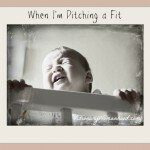 pitching a fit