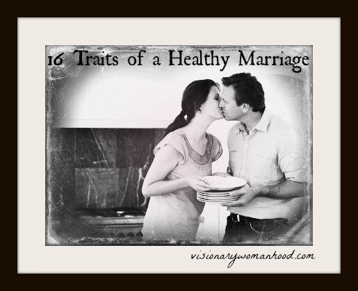 16 Traits of a Healthy Marriage